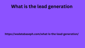 What is the lead generation