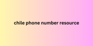 chile phone number resource