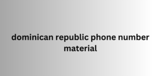 dominican republic phone number material