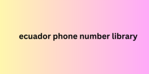 ecuador phone number library